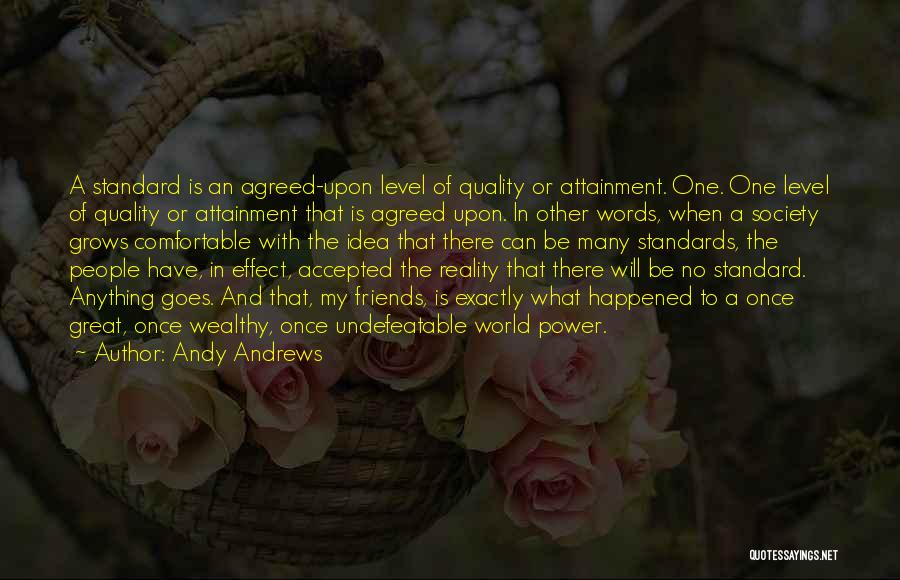 Standards Of Society Quotes By Andy Andrews