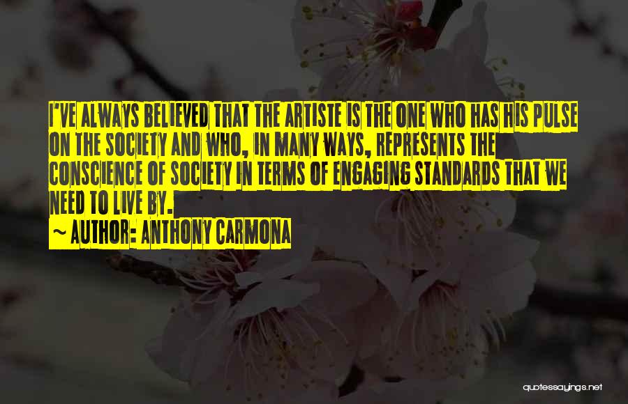 Standards Of Society Quotes By Anthony Carmona