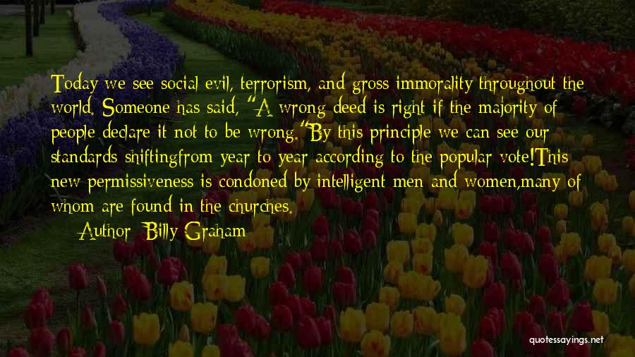 Standards Of Society Quotes By Billy Graham