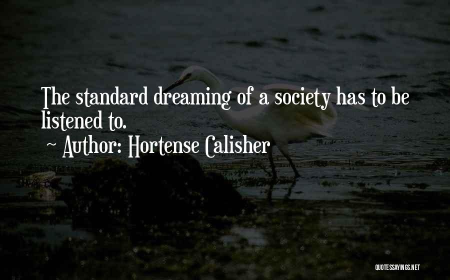 Standards Of Society Quotes By Hortense Calisher