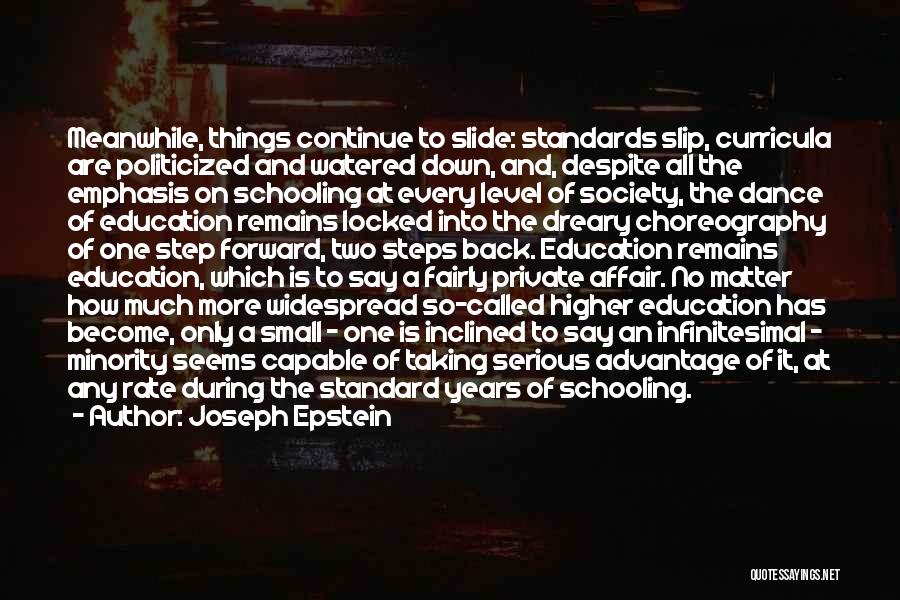 Standards Of Society Quotes By Joseph Epstein