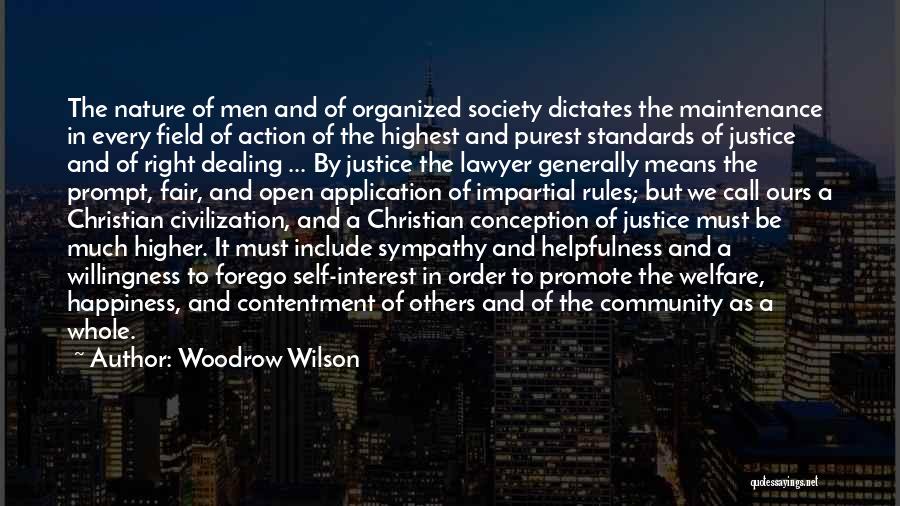Standards Of Society Quotes By Woodrow Wilson
