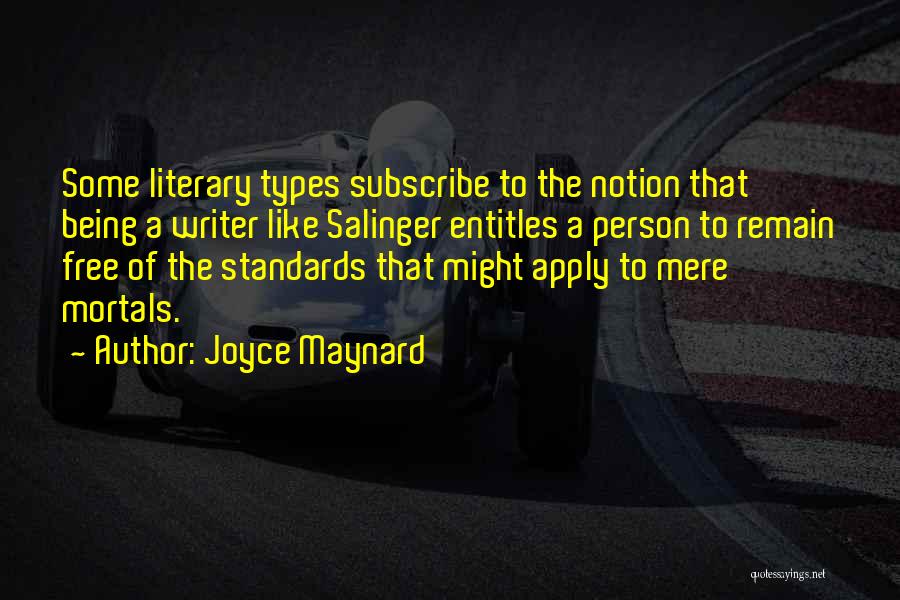 Standards Quotes By Joyce Maynard