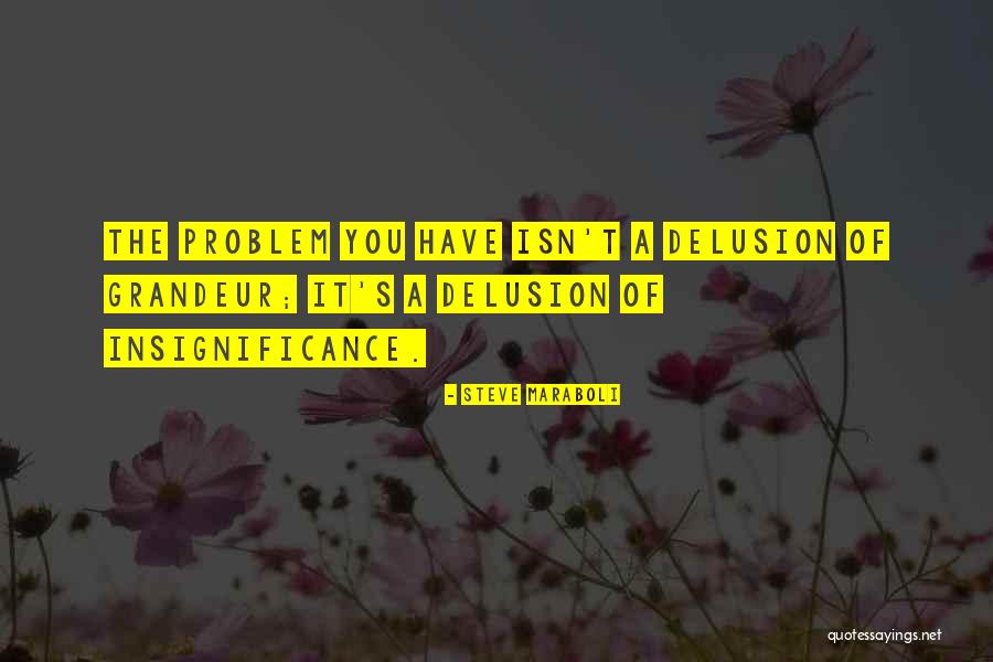 Standardy Aopk Quotes By Steve Maraboli Standardy Aopk Quotes By Steve Maraboli