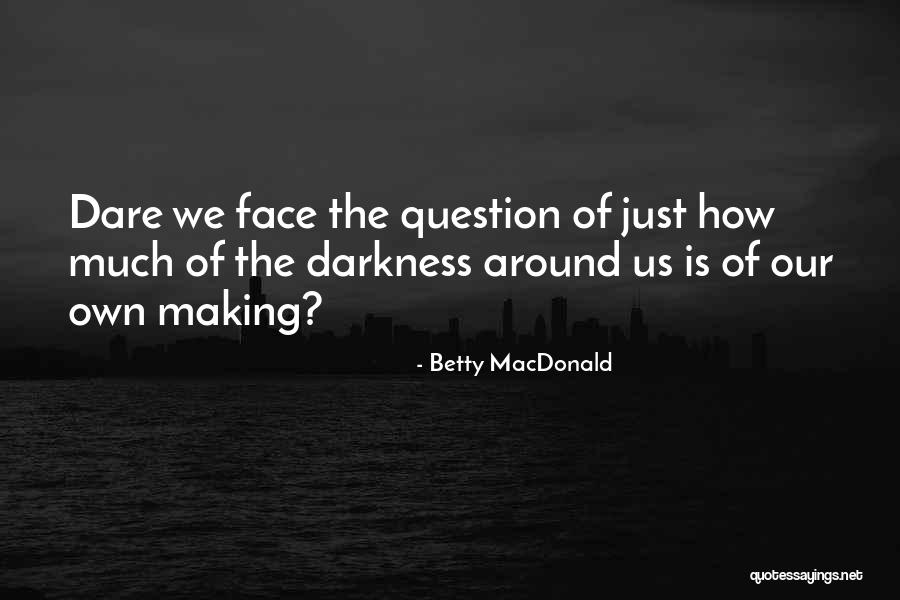 Standerton Guest Quotes By Betty MacDonald Standerton Guest Quotes By Betty MacDonald