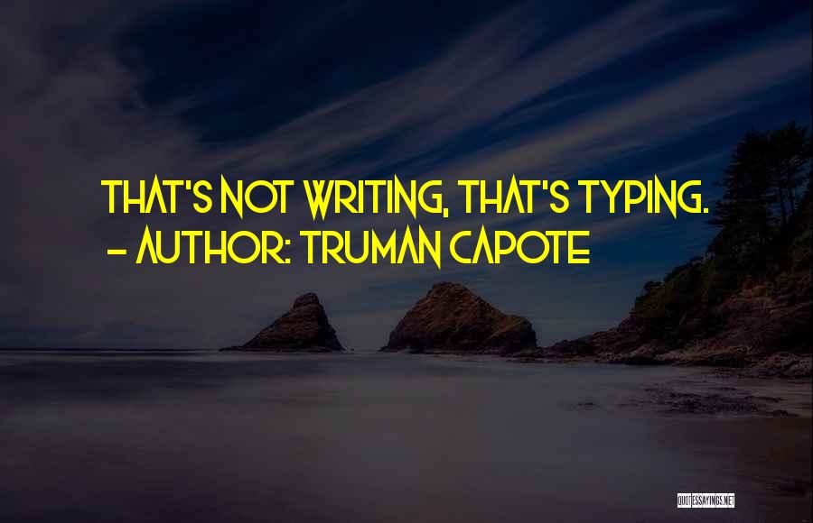 Standiford Place Quotes By Truman Capote