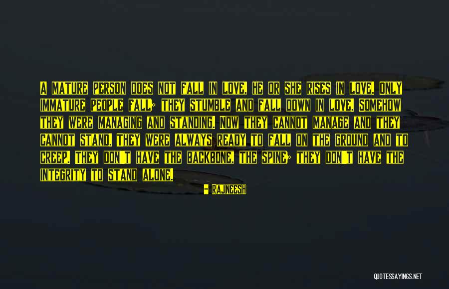 Standing Alone Quotes By Rajneesh Standing Alone Quotes By Rajneesh