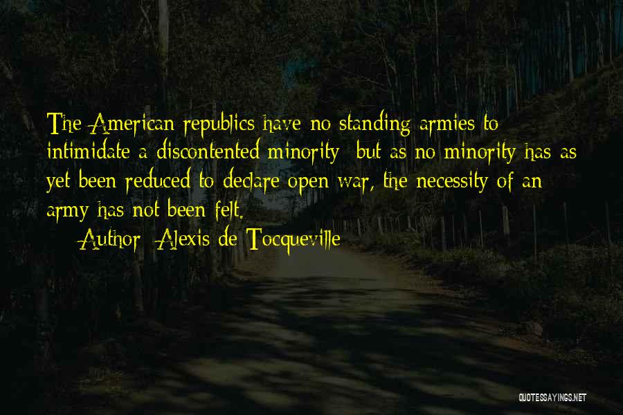 Standing Armies Quotes By Alexis De Tocqueville