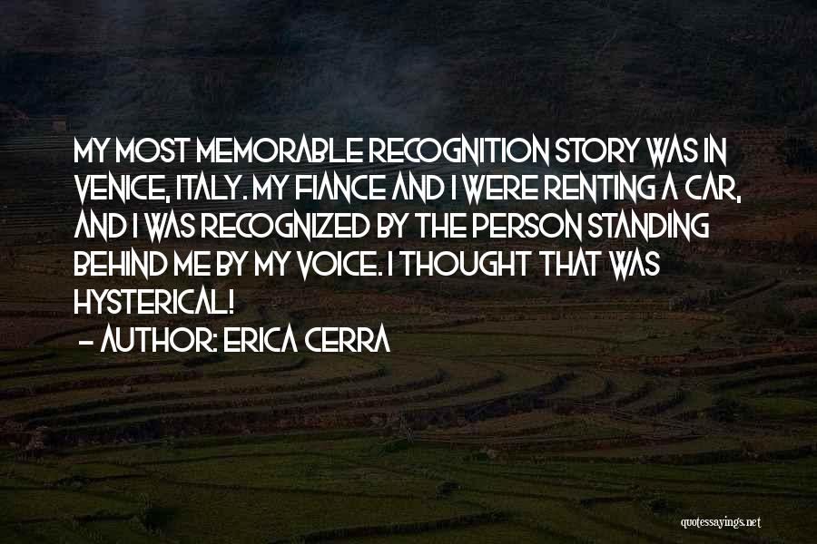 Standing Behind Me Quotes By Erica Cerra