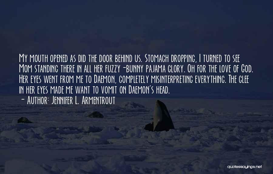 Standing Behind Me Quotes By Jennifer L. Armentrout