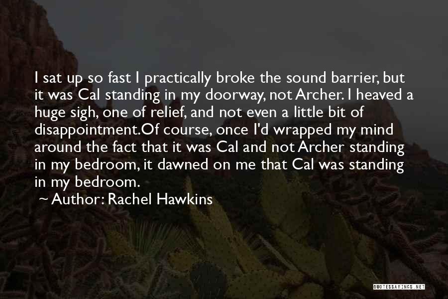 Standing By Each Other Quotes By Rachel Hawkins