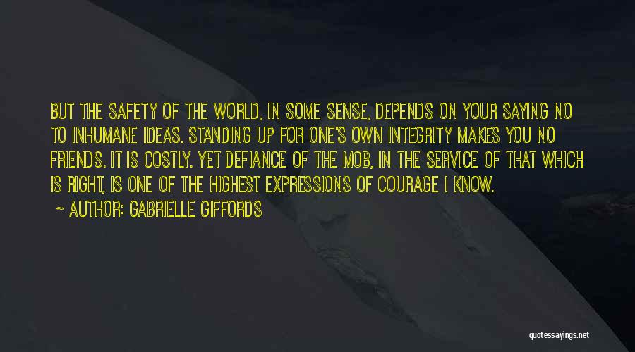 Standing By Friends Quotes By Gabrielle Giffords