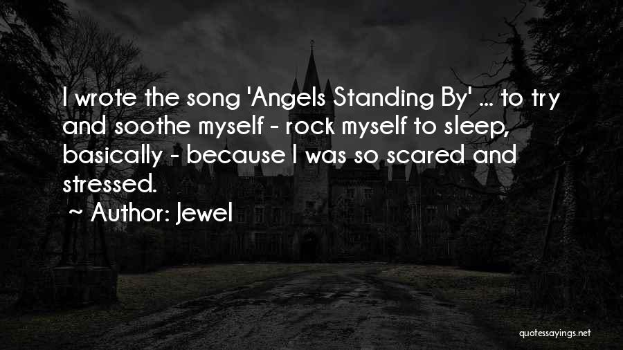 Standing By Myself Quotes By Jewel