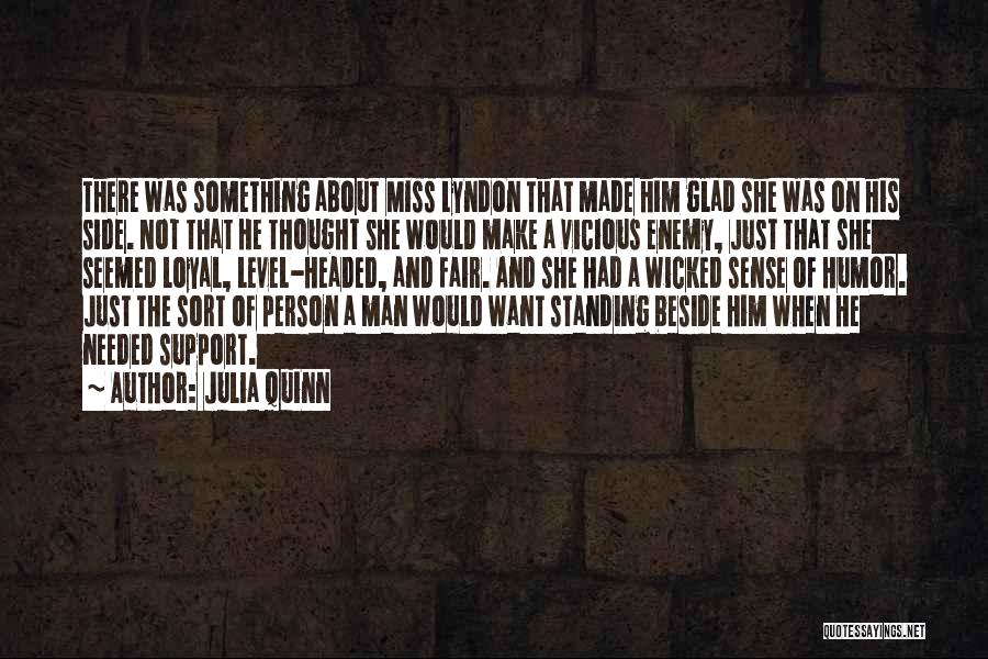 Standing By Someone's Side Quotes By Julia Quinn