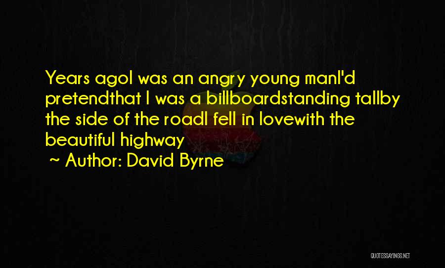 Standing By You Love Quotes By David Byrne