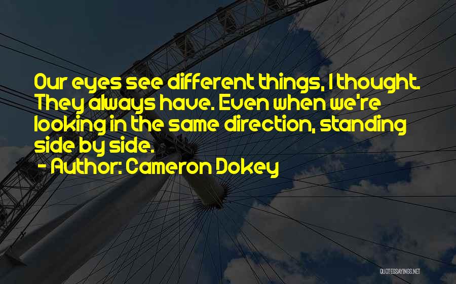 Standing By Your Side Quotes By Cameron Dokey