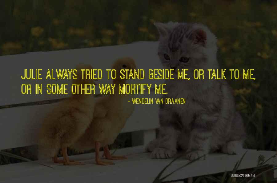 Standing Firm Movie Quotes By Wendelin Van Draanen Standing Firm Movie Quotes By Wendelin Van Draanen