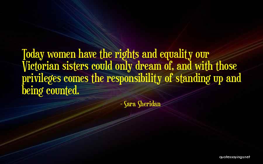 Standing For Equality Quotes By Sara Sheridan Standing For Equality Quotes By Sara Sheridan