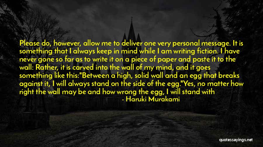 Standing For What Is Right Quotes By Haruki Murakami