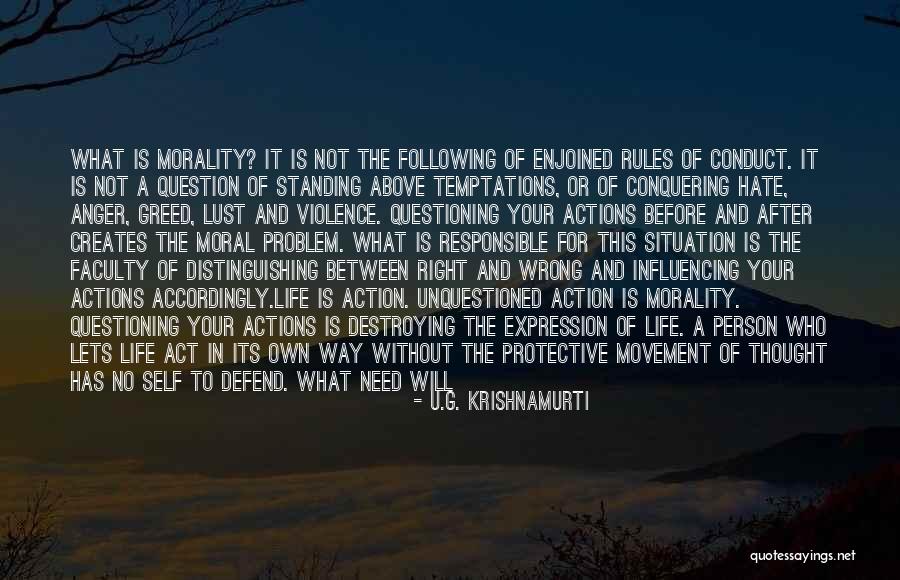 Standing For What Is Right Quotes By U.G. Krishnamurti