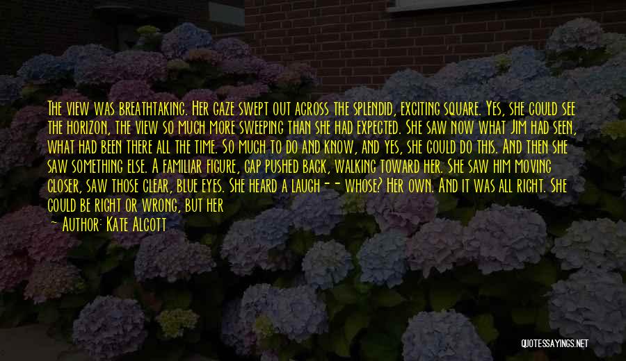 Standing For What's Right Quotes By Kate Alcott