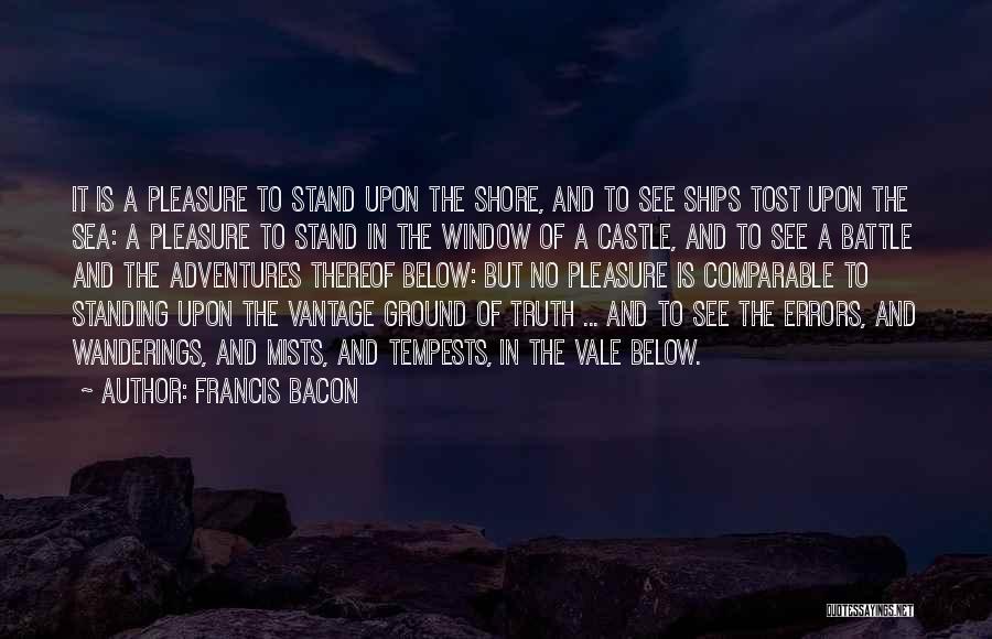 Standing Ground Quotes By Francis Bacon