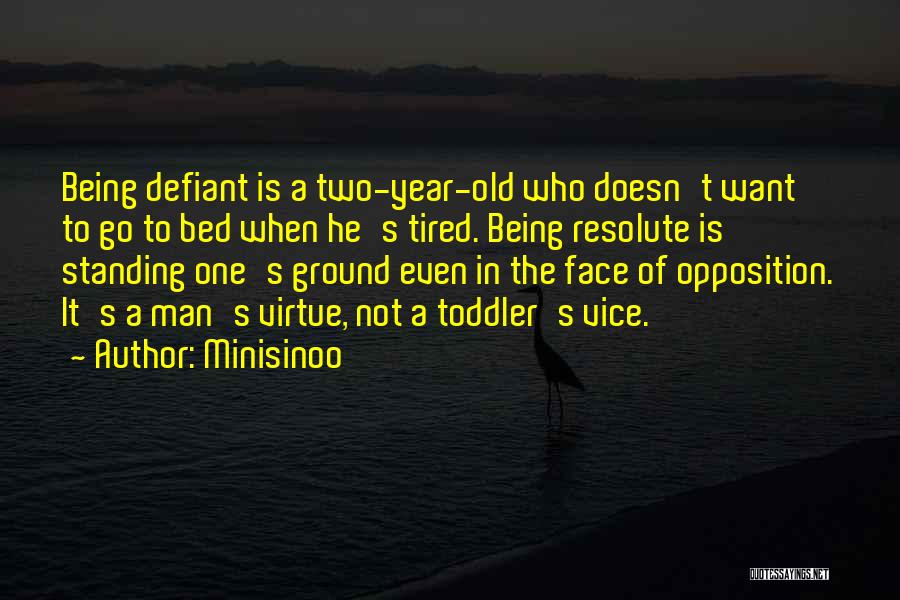 Standing Ground Quotes By Minisinoo