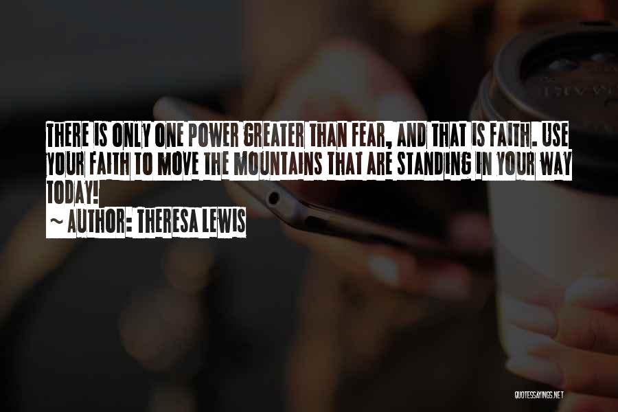 Standing In Your Own Power Quotes By Theresa Lewis