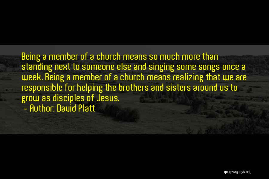 Standing Next To Someone Quotes By David Platt