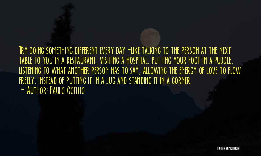Standing Next To You Quotes By Paulo Coelho