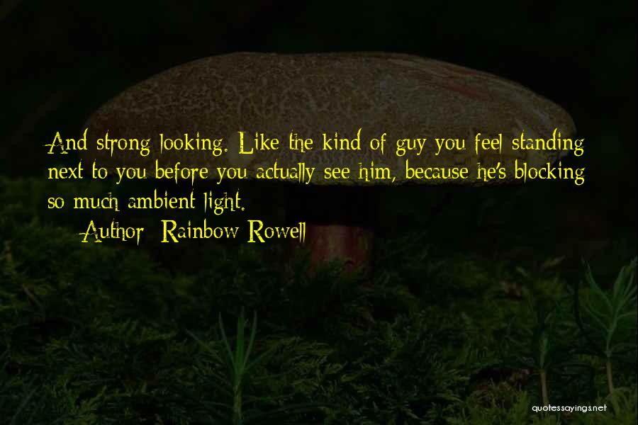 Standing Next To You Quotes By Rainbow Rowell