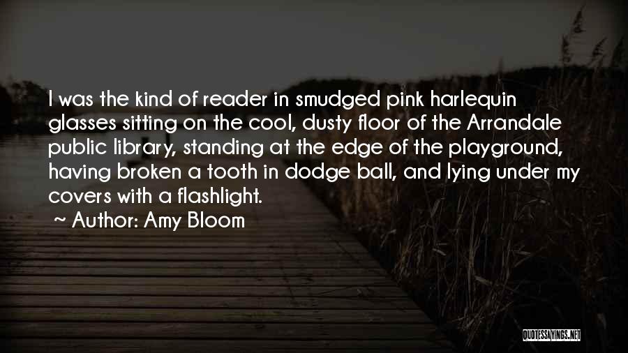 Standing On A Edge Quotes By Amy Bloom