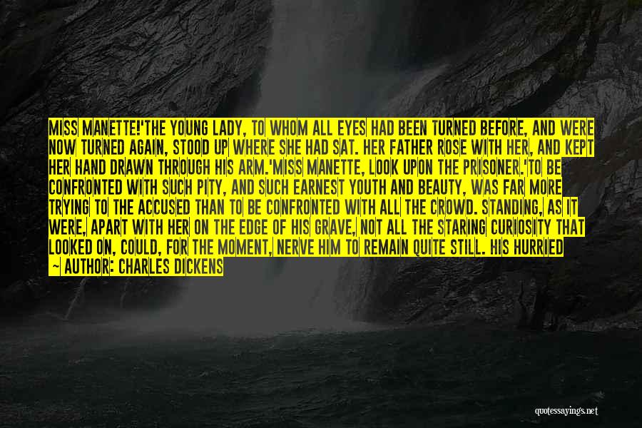 Standing On A Edge Quotes By Charles Dickens