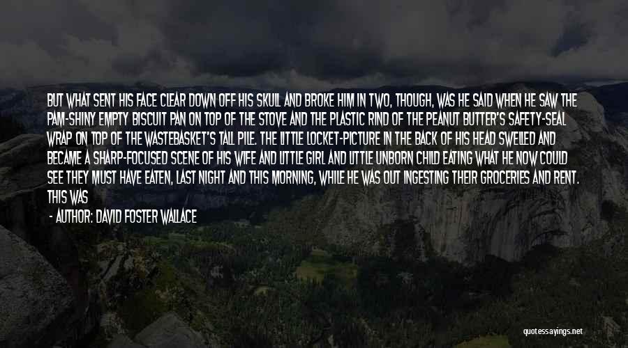 Standing On A Edge Quotes By David Foster Wallace