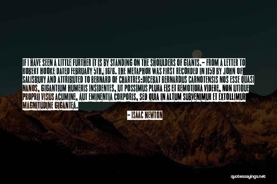 Standing On The Shoulders Of Others Quotes By Isaac Newton Standing On The Shoulders Of Others Quotes By Isaac Newton