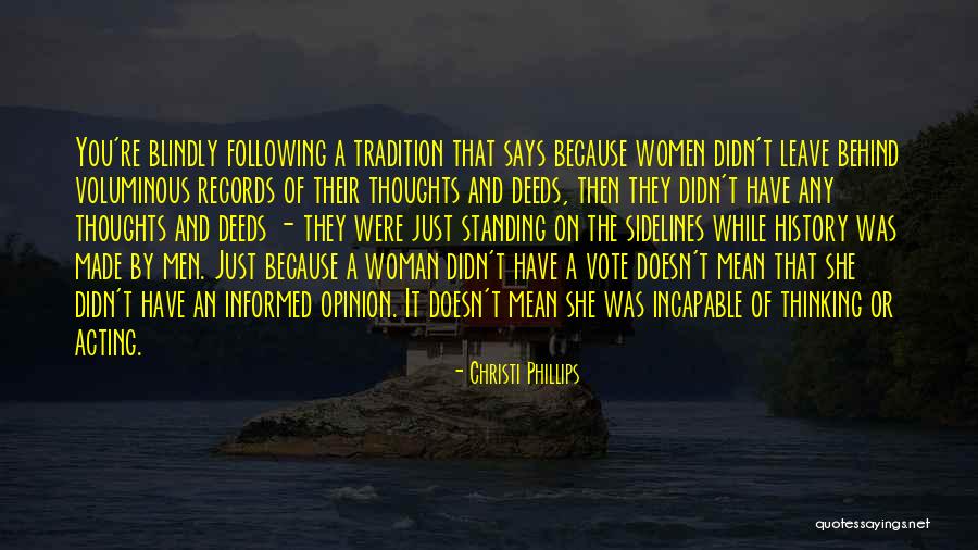Standing On The Sidelines Quotes By Christi Phillips Standing On The Sidelines Quotes By Christi Phillips