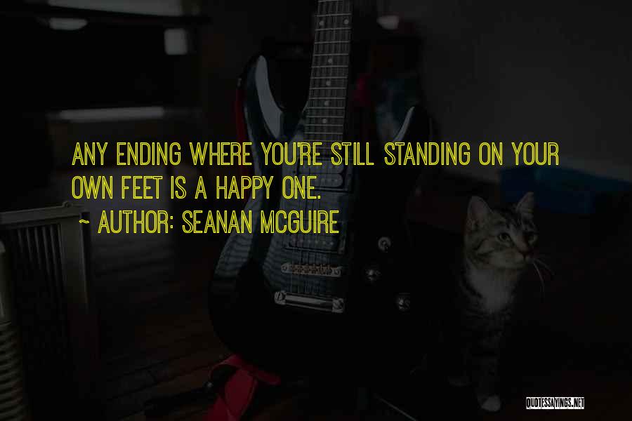 Standing On Your Own 2 Feet Quotes By Seanan McGuire