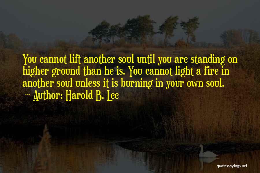 Standing On Your Own Quotes By Harold B. Lee