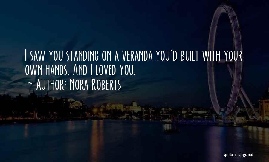 Standing On Your Own Quotes By Nora Roberts