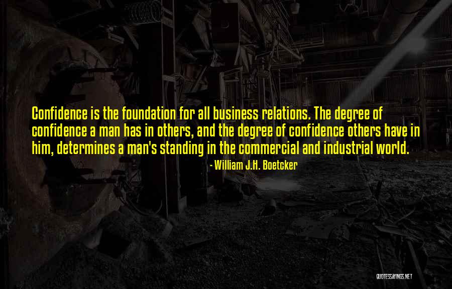 Standing Out In Business Quotes By William J.H. Boetcker