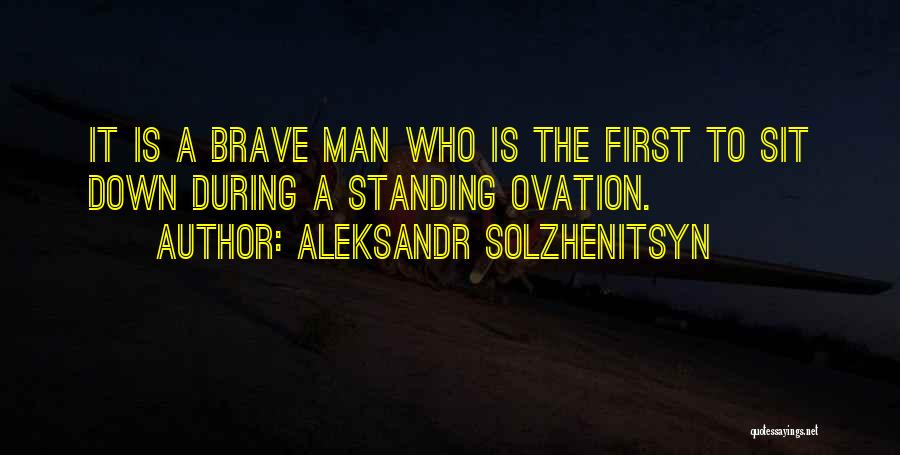 Standing Ovation Quotes By Aleksandr Solzhenitsyn