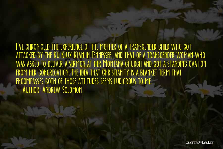 Standing Ovation Quotes By Andrew Solomon