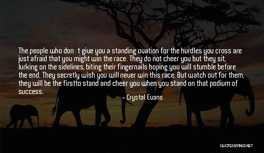 Standing Ovation Quotes By Crystal Evans Standing Ovation Quotes By Crystal Evans