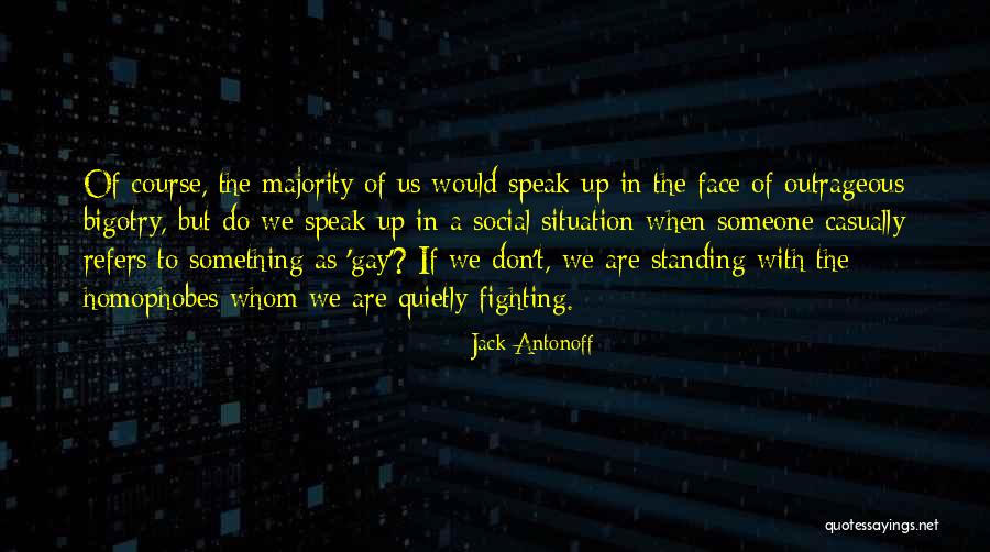 Standing Someone Up Quotes By Jack Antonoff