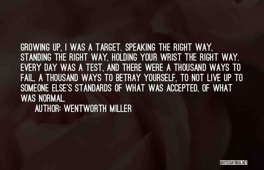 Standing Someone Up Quotes By Wentworth Miller