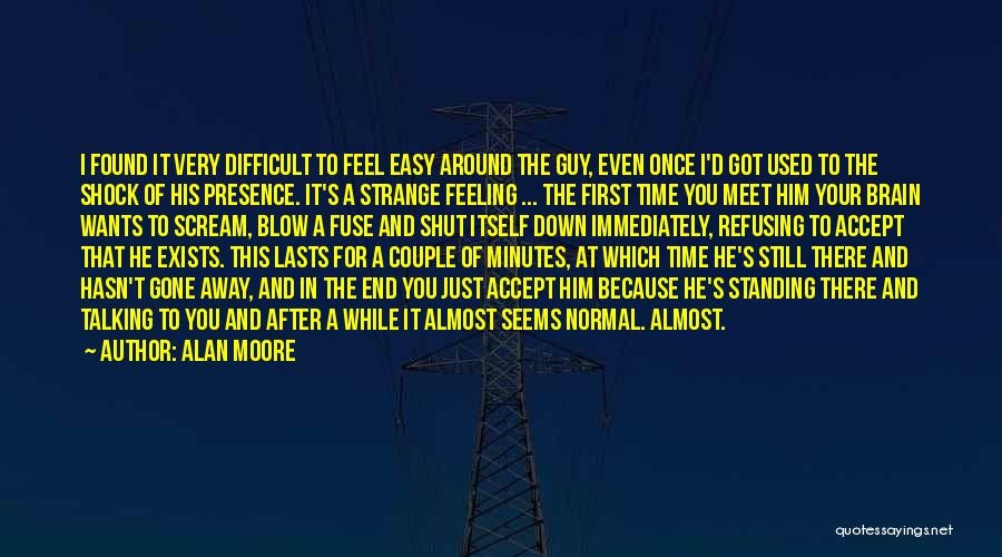 Standing Still In Time Quotes By Alan Moore