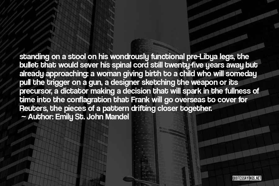 Standing Still In Time Quotes By Emily St. John Mandel