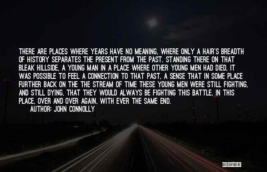 Standing Still In Time Quotes By John Connolly