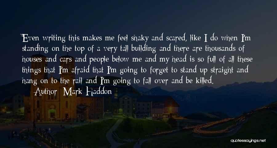 Standing Straight Quotes By Mark Haddon