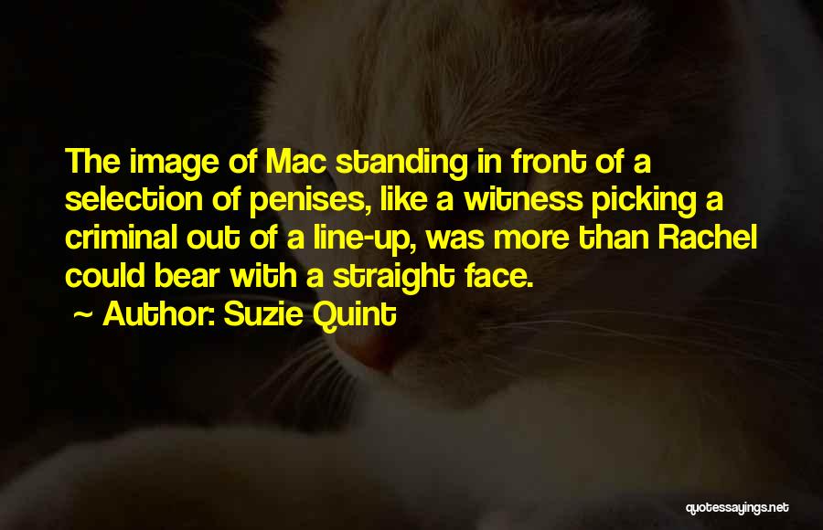 Standing Straight Quotes By Suzie Quint